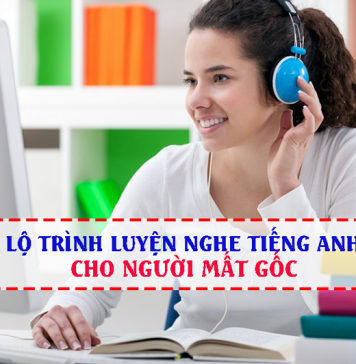 Cách luyện nghe tiếng Anh cho người mất gốc